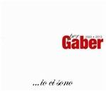 Io ci sono. Per Gaber 2003-2013 (Tributo a Giorgio Gaber) - CD Audio