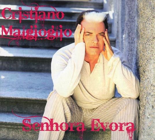 Senhora Evora - CD Audio di Cristiano Malgioglio