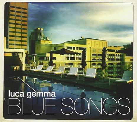 Blue Songs - CD Audio di Luca Gemma