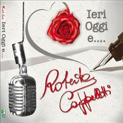 Ieri Oggi E - CD Audio di Roberta Cappelletti