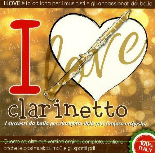 I Love... Clarinetto - CD Audio