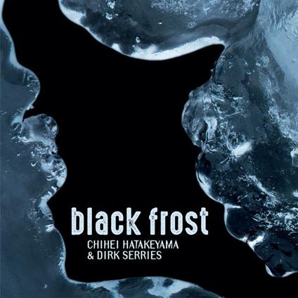 Black Frost - CD Audio di Chihei Hatakeyama