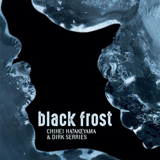 Black Frost - CD Audio di Chihei Hatakeyama