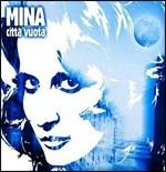 Città vuota - CD Audio di Mina