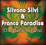 Che bello il Twist - CD Audio di Silvano Silvi,Franco Paradise