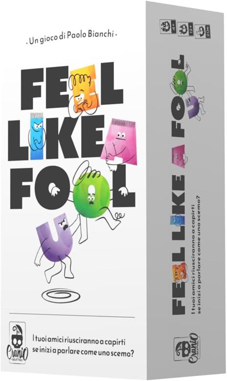 Cranio Creations - Feel Like A Fool, Sei Pazzo Se Non Lo Giochi, Edizione Italiana - 2