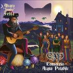 Coraggio e mistero - CD Audio di Consorzio Acqua Potabile,Alvaro Fella