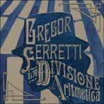 La divisione aritmetica - CD Audio di Gregor Ferretti