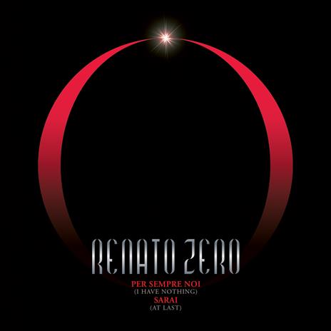 Per sempre noi - Sarai (45 giri) - Vinile 7'' di Renato Zero
