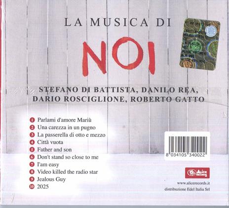 Noi - CD Audio di Roberto Gatto,Danilo Rea,Stefano Di Battista,Dario Rosciglione - 2