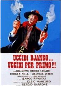 Uccidi Django... uccidi per primo di Sergio Garrone - DVD