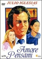 Amore pensami
