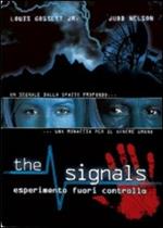 The Signals. Esperimento fuori controllo