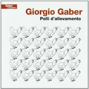 Polli d'allevamento - CD Audio di Giorgio Gaber