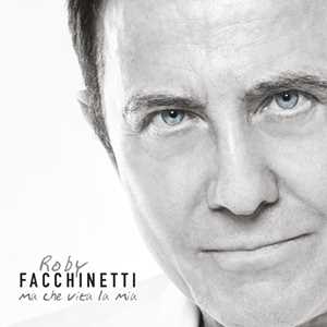 CD Ma che vita la mia Roby Facchinetti