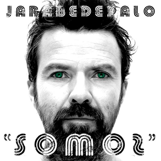 Somos - CD Audio di Jarabe De Palo