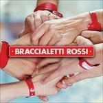 Braccialetti Rossi 3 (Colonna sonora) - CD Audio