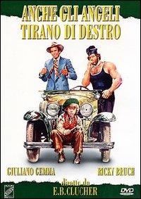 Anche gli angeli tirano di destro di Enzo Barboni - DVD