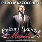 Parlami d'amore Mariù - CD Audio di Piero Mazzocchetti