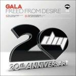 Gala Freed from Desire Ep
