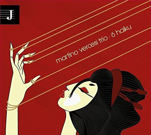 6 Haiku - CD Audio di Martino Vercesi