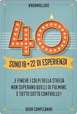 Biglietto d'auguri Legami Forever Young Greeting Cards. Compleanno 40 anni. 18 + 22 di esperienza