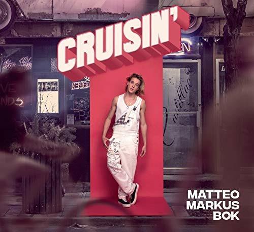 Cruisin' - CD Audio di Matteo Markus Bok