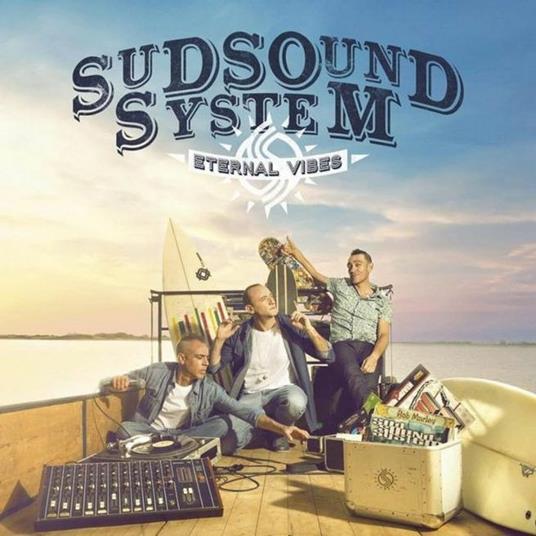 Eternal Vibes - Vinile LP di Sud Sound System