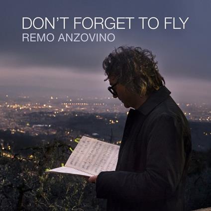 Don't Forget to Fly - Vinile LP di Remo Anzovino