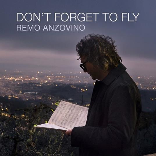Don't Forget to Fly - Vinile LP di Remo Anzovino