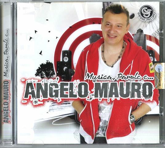 Musica Parole E... - CD Audio di Angelo Mauro