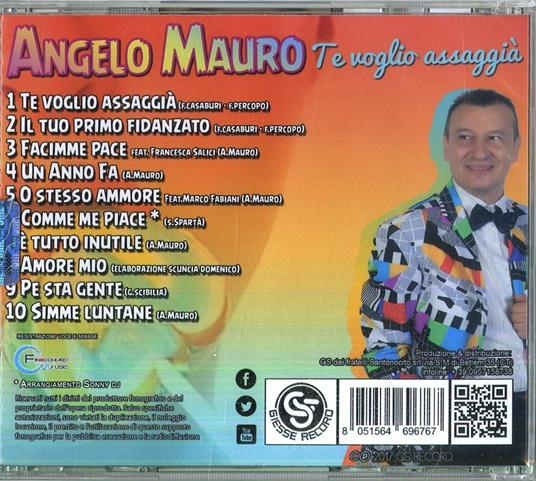 Te Voglio Assaggia - CD Audio di Angelo Mauro - 2
