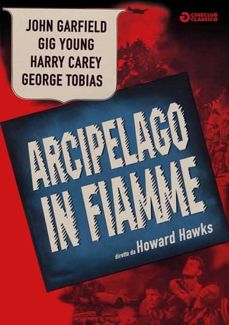 Arcipelago in fiamme (DVD) di Howard Hawks - DVD