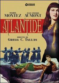 Atlantide di Gregg Tallas,Arthur Ripley - DVD