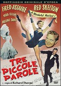 Tre piccole parole di Richard Thorpe - DVD