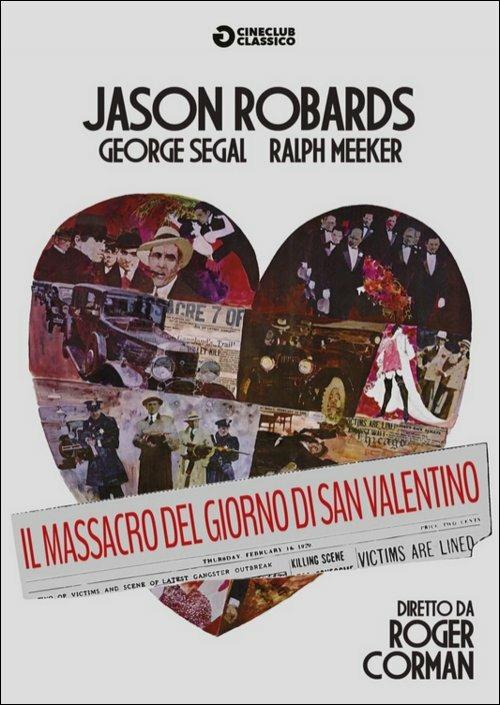 Il massacro del giorno di San Valentino di Roger Corman - DVD