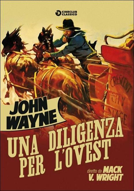 Una diligenza per l'Ovest di Mack V. Wright - DVD