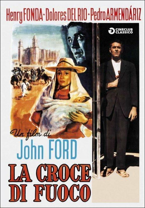 La croce di fuoco di John Ford - DVD