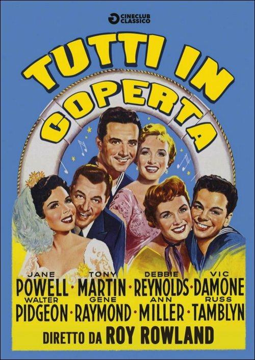 Tutti in coperta di Roy Rowland - DVD