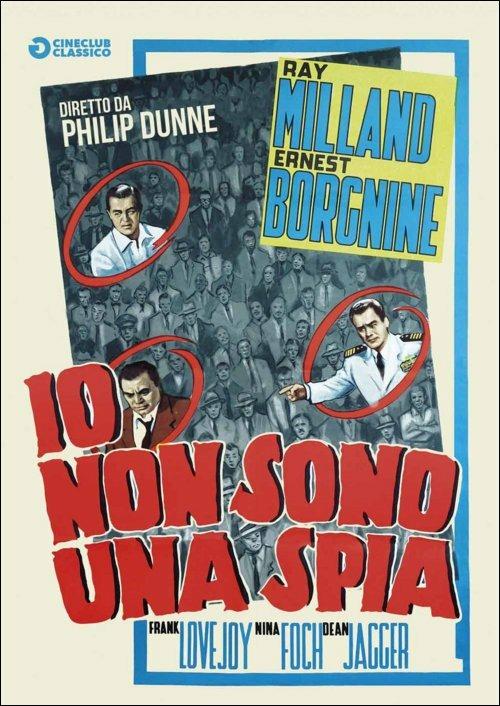 Io non sono una spia di Philip Dunne - DVD
