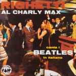 Al Charly Max canta I Beatles - CD Audio di Augusto Righetti
