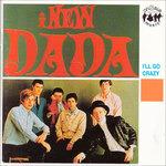 I'll Go Crazy - CD Audio di New Dada