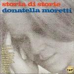 Storia di Storie - CD Audio di Donatella Moretti