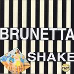 Brunetta Shake