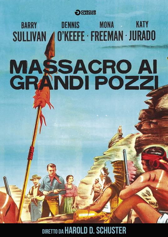 Massacro ai grandi pozzi (DVD) di Harold D. Schuster - DVD