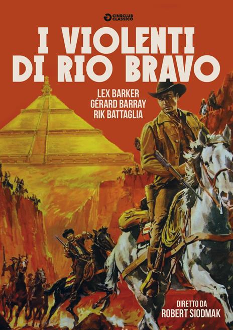 I violenti di Rio Bravo (DVD) di Robert Siodmak - DVD