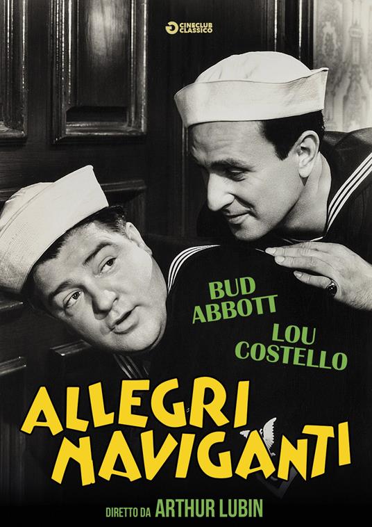 Allegri naviganti (DVD) di Arthur Lubin - DVD