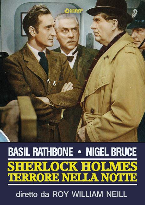 Sherlock Holmes. Terrore nella notte (DVD) di Roy William Neill - DVD