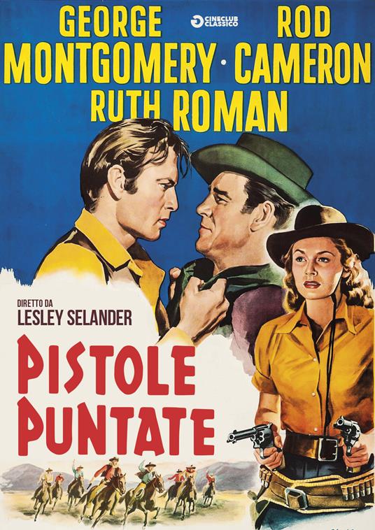 Pistole puntate (DVD) di Lesley Selander - DVD