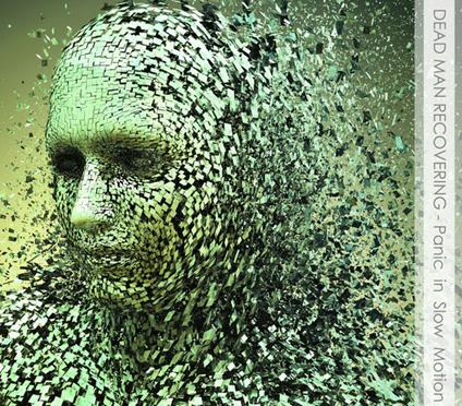 Panic in Slow Motion - CD Audio di Dead Man Recovering